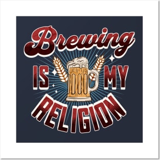 Brewing is My Religion Funny Brewing Gift Posters and Art